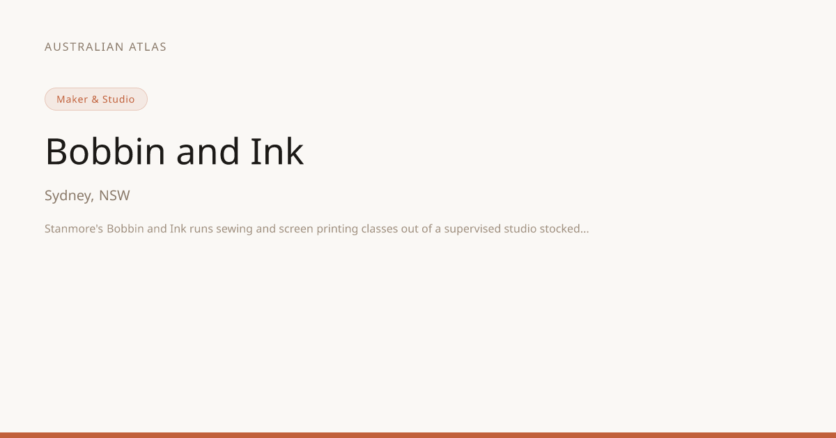 Bobbin and Ink — Printmaking in Sydney, NSW | Australian Atlas